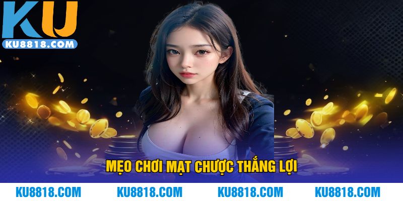 Mẹo chơi mạt chược thắng lợi